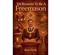 24 Reasons To Be A Freemason