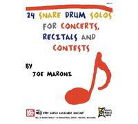 24 Snare Drum Solos for Concerts, Recitals and Contests
