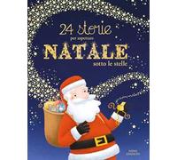 24 storie per aspettare Natale sotto le stelle