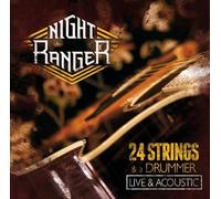 24 Strings & A Drummer - Live & Acoustic CD+DVD Edition by Night Ranger (2012) Audio CD