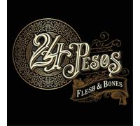 24Pesos Flesh and Bones (CD) Album