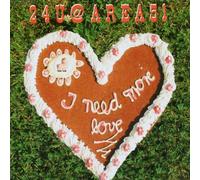24uarea51 - I Need More Love