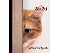 25/26 A4 Week To View Cat Academic Diary With Weekly Affirmations: 13 Month Weekly School Planner With Timetable And Conversion Charts