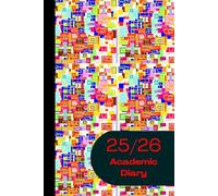 25/26 A5 Week To View Geometric Academic Diary With Weekly Affirmations: Student Mid Year School Planner With Timetable