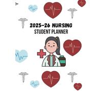 25-26 Nursing Student Planner 25-26 - Complete Study Organizer for Nursing Students | Dated Monthly Calendar, Homework, Exams, Clinical & Study Trackers | Template PDF 8.5x11