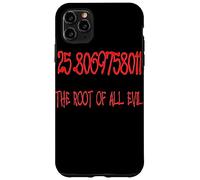 25.806975801 La radice di tutti i cattivi matematici geek divertimento Custodia per iPhone 11 Pro Max