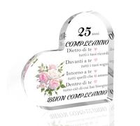 25 Anni Regalo Compleanno Regalo 25 Anni Donna Ragazza Femmina Compleanno Acrilico a Forma di Cuore Addobbi Originali Regali Idee per Lei Sorelle Amica Zia Figlia Nipoti Fidanzata Moglie Mamma