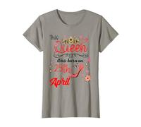 25 aprile Compleanno Questa Regina è Nata Il 25 aprile Maglietta
