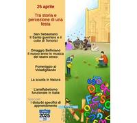 25 aprile, tra storia e percezione di una festa