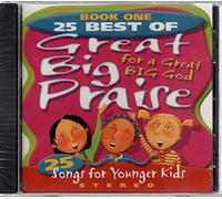 25 Best Of Great Big Praise, Book 1: Fun, Exciting, Singable Songs for Younger Kids