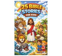 25 Bible Stories for Kids