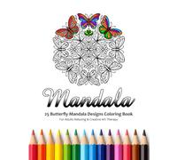 25 Butterfly Mandala Designs Coloring Book for Adults - Relaxing & Creative Art Therapy