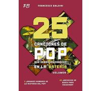 25 CANCIONES DE POP QUE DEBERÍAS CONOCER EN LA BATERÍA (Volumen 1): [Spanish Edition]