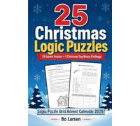 25 Christmas Logic Puzzles: Logic Puzzle Grid Advent Calendar 2026