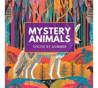 25 COLOR BY NUMBER Pages, Mystery Animals, Adult Coloring Book For Stress Relief & Relaxation