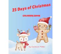 25 Days of Christmas: Coloring Book: Fun Holiday Countdown Coloring Pages for kids
