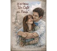 25 De Febrero: “Un Café en París”