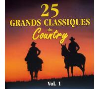 25 Grands Classiques - Vol. 1-Classiques Du Country