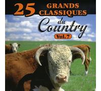 25 Grands Classiques - Vol. 7-Classiques Du Country