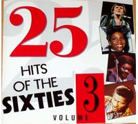 25 HITS OF THE SIXTIES. VOLUME 3. SCARCE CD. VAR015. 5020214201524. ORIGINAL ARTISTS. 25 TRACK CD. - Various - 25 Hits Of The 60's Volume 3 - Tring - VAR015