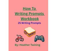 25 How To Writing Prompts Book
