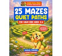 25 Mazes: Quiet Paths for Calm Kids ages 4-6: Large, Simple Mazes Designed for Calm Focus - A Sensory-Friendly Puzzle Book for Neurodivergent Kids Including ADHD & Autism Animal theme