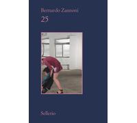 25 [Paperback] [Aug 29, 2023] Zannoni, Bernardo