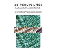 25 PERDIGONES À LA CONQUÊTE DU MONDE
