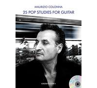 25 Pop Studies for Guitar + CD Audio. Chitarra