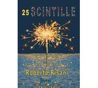 25 Scintille. Ediz. a colori