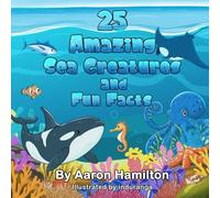 25 Sea Amazing Sea Creatures and Fun Facts