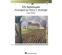 25 Spirituals Arranged by Harry T. Burleigh: With a CD of Recorded Piano Accompaniments Low Voice, Book/CD (The Vocal Library) (Mixed media product) - Common