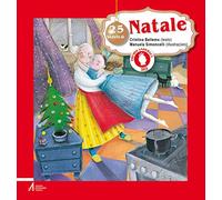 25 storie di Natale. Nuova ediz.