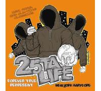 25 Ta Life - Forever True Represent