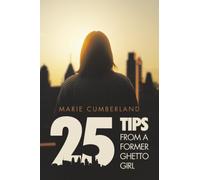 25 Tips From A Former Ghetto Girl