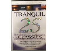 25 Tranquil Classics - 25 Tranquil Classics