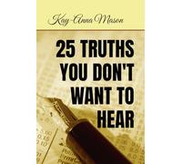 25 Truths You Don't Want To Hear