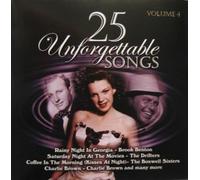25 UNFORGETTABLE SONGS VOLUME 4