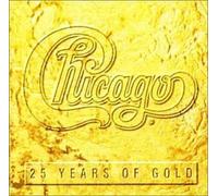 25 Years of Gold by Chicago (1998-06-30)