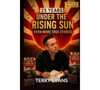 25 YEARS UNDER THE RISING SUN: THE LEGACY