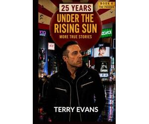25 YEARS UNDER THE RISING SUN: THE PHOENIX