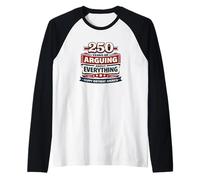 250 Anni di discutere su Tutto Buon Compleanno America Maglia con Maniche Raglan