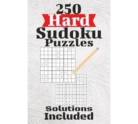 250 Hard Sudoku Puzzles Solutions Included