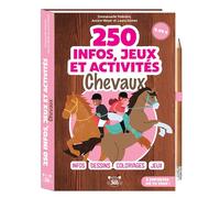 250 infos, jeux et activités Chevaux: Avec 1 crayon