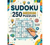 250 Medium Sudoku Puzzles for Adults: A Challenging Logic Puzzle Book to Keep Your Brain Active and Improve Focus