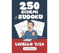 250 Schemi di Sudoku | Difficoltà 7/10: Ore di gioco in vista ! Pronti a raccogliere la sfida ? Riuscirete a risolvere questi 250 puzzle di Sudoku ?