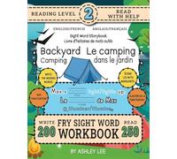 250 Sight Word Storybook, Backyard Camping (Level 2) Bilingual English/French Anglais/Français: Write Over 200 Fry Sight Words in English and French ... 8.5"x11" (Index And Answer Key Included): 3