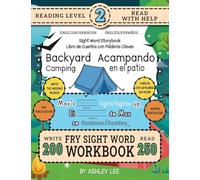 250 Sight Word Storybook, Backyard Camping (Level 2) Bilingual English/Spanish Inglés/Español: Write Over 200 Fry Sight Words in English and Spanish ... 8.5"x11" (Index And Answer Key Included): 3