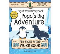 250 Sight Word Storybook, Pogo's Big Adventure (Level 1): Write Over 200 Fry Sight Words while you Read a Fun Story! 8.5"x11" (Index Included)