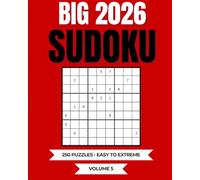 250 SUDOKU EASY TO EXTREME volume 5: 250 sudoku for seniors